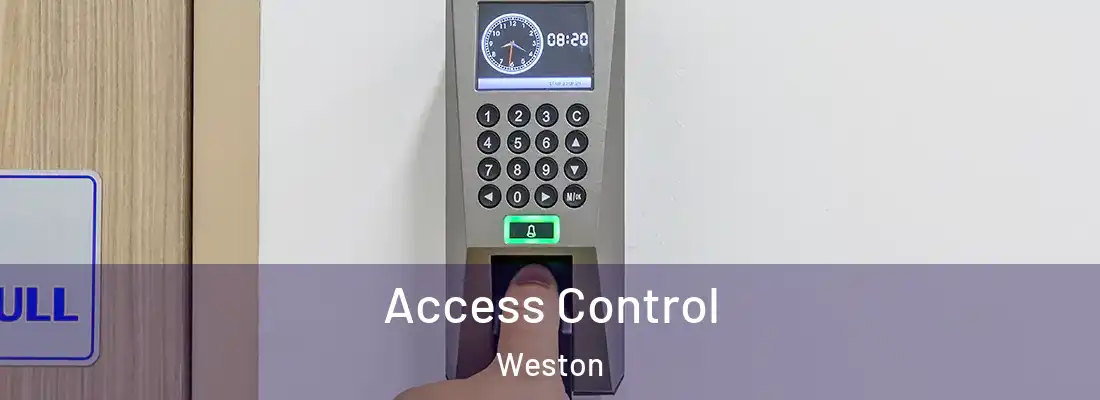 Access Control Weston