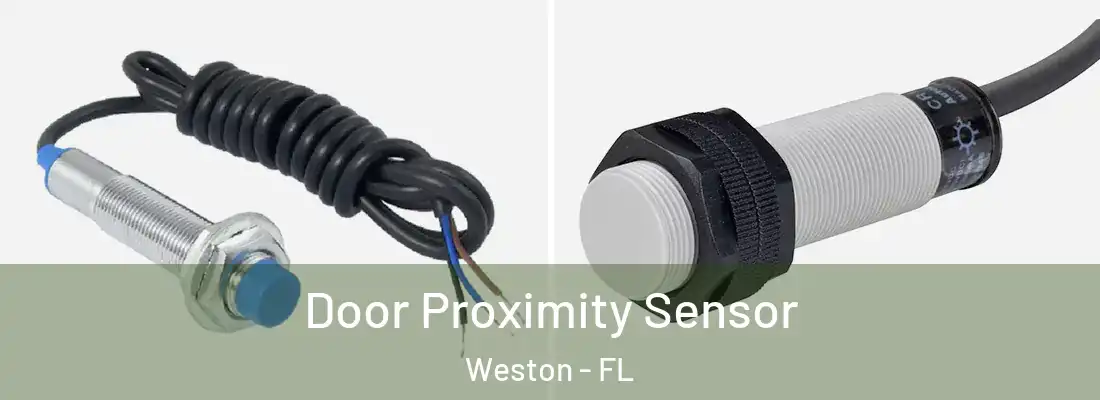 Door Proximity Sensor Weston - FL