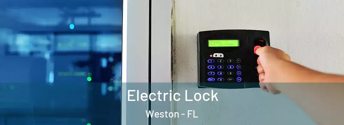  Electric Lock Weston - FL
