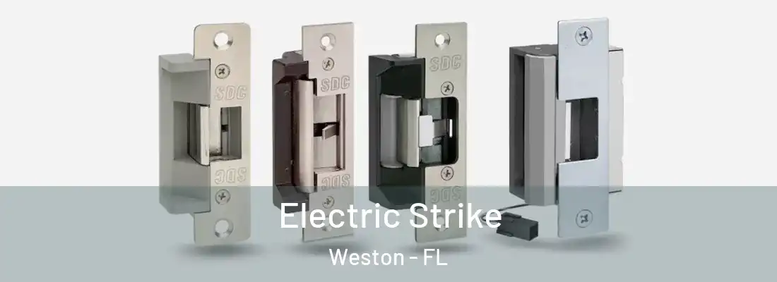 Electric Strike Weston - FL
