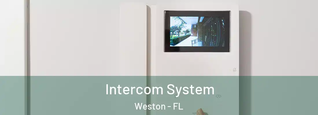 Intercom System Weston - FL