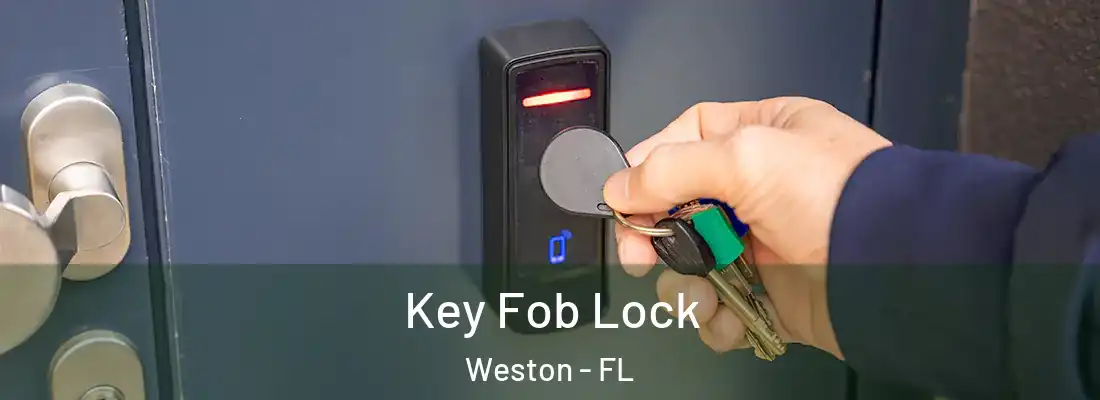 Key Fob Lock Weston - FL