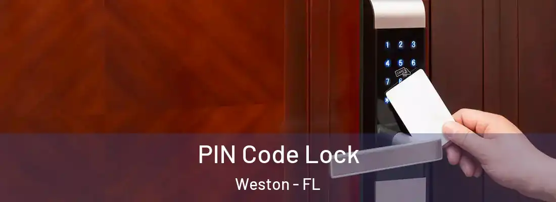 PIN Code Lock Weston - FL